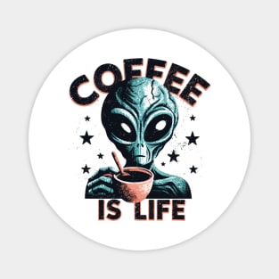 Coffee Is Life Magnet